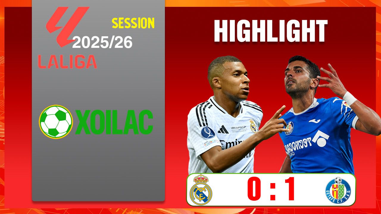 Highlight | Real Madrid vs Getafe Trấn động Laliga Cuộc đua cần bản lĩnh